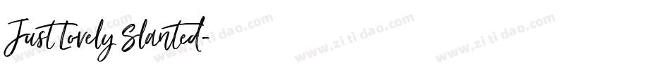 Just Lovely Slanted字体转换